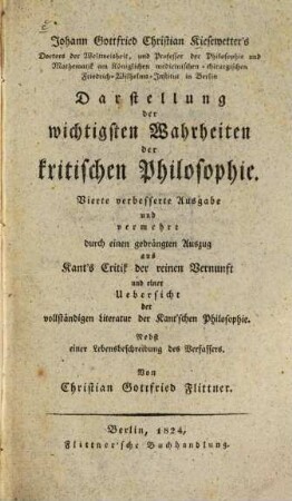 Johann Gottfried Christian Kiesewetter's ... Darstellung der wichtigsten Wahrheiten der kritischen Philosophie