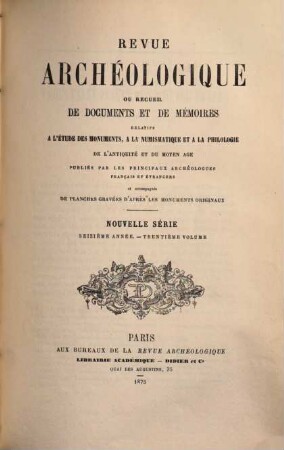 Revue archéologique. 30 = A. 16. 1875