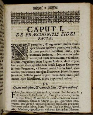 §. I. Quam multiplex, & varia sit fides, & quæ nostra?