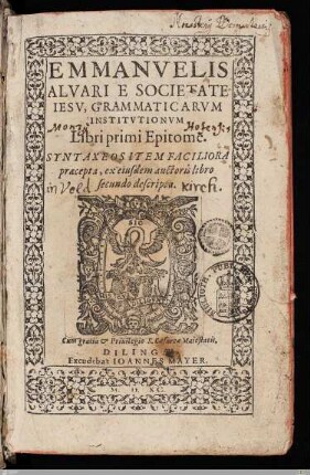 1: Syntaxeos Item Faciliora praecepta : ex eiusdem auctoris libro secundo descripta
