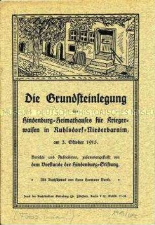 Festliche Broschüre zur Grundsteinlegung eines Hindenburg-Heimathauses in Ruhlsdorf