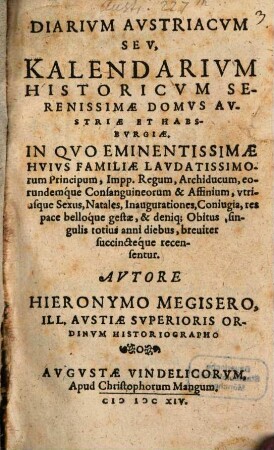 Diarium Austriacum seu kalendarium historicum serenissimae domus Austriae et Habsburgiae