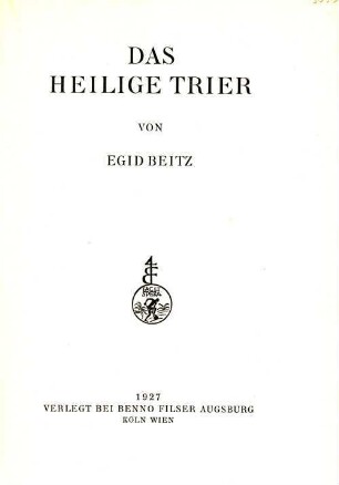 Das heilige Trier