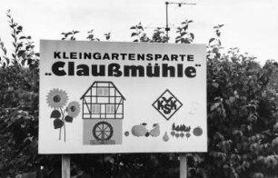 Meißen-Dobritz. Schild "Kleingartensparte Claußmühle"