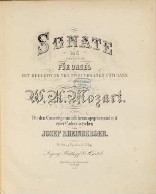 Sonate in C (Köchel's Verz. No. 328) für Orgel mit Begleitung von 2 Violinen und Baß : 1780