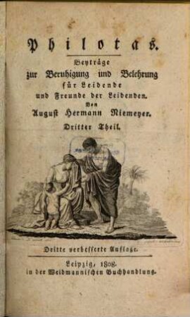 Philotas : ein Versuch zur Beruhigung und Belehrung für Leidende und Freunde der Leidenden, 3