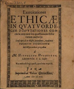 Exercitationes ethicae in XIV. disputationes conclusae
