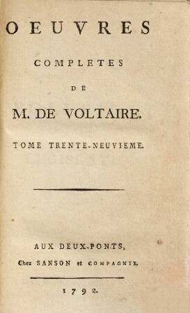 Oeuvres Complètes De M. De Voltaire, 39. Politique Et Législation ; T. 1