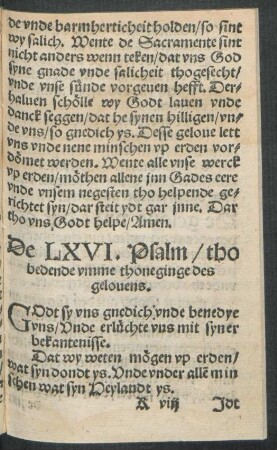 De LXVI. Psalm/ tho bedende umme thoneginge des gelovens.