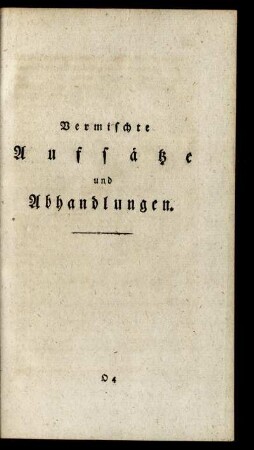Vermischte Aufsätze und Abhandlungen.