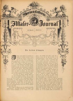 Deutsches Maler-Journal : Plafonds, Vestibule, Treppenhäuser, Wanddecorationen, Sgraffitten, Holz- und Marmor-Malerei, Blumen, Alphabete, Schilder, Embleme, Plakate etc. ; für den praktischen Gebrauch der Zimmer- & Decorationsmaler, Lakierer, Architekten, Zeichenschulen etc.. 12. [1889], H. 1 - 4