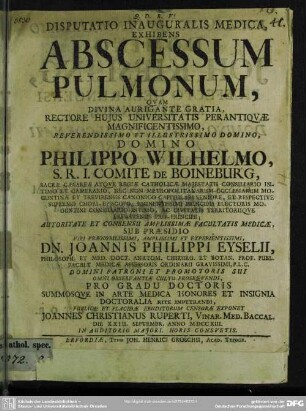 Disputatio Inauguralis Medica Exhibens Abscessum Pulmonum : Die XXIII. Septembr. Anno MDCCXIII