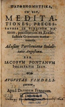 Parthenomētrika : i.e. Meditationes Preces ... in virg. matrem