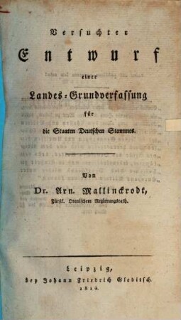 Versuchter Entwurf einer Landes-Grundverfassung für die Staaten Deutschen Stammes