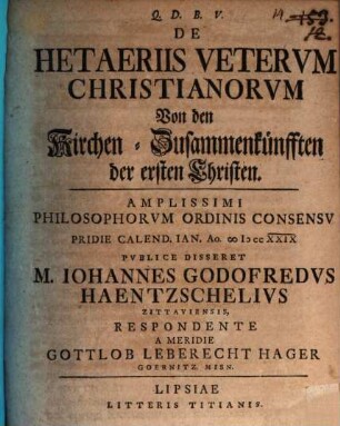 De hetaeriis veterum Christianorum, Von den Kirchen-Zusammenkünfften der ersten Christen