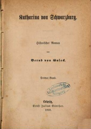 Katharina von Schwarzburg : historischer Roman, 3