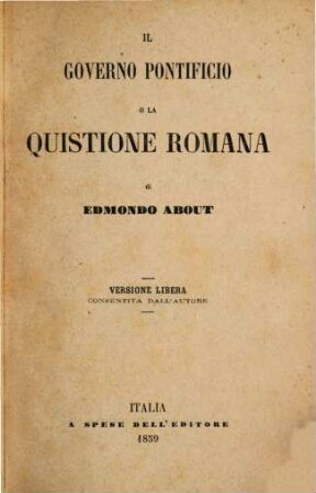 Il Governo Pontificio o la Quistione Romana