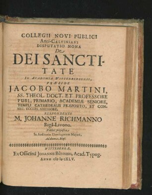 Disputatio Nona. De Dei Sanctitate. Respondente M. Johanne Richmanno.