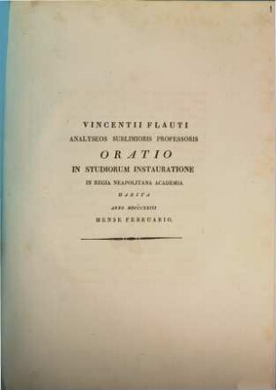 Oratio in studiorum instauratione in regia Neapolitana Academia habita anno 1823 m. Febr.