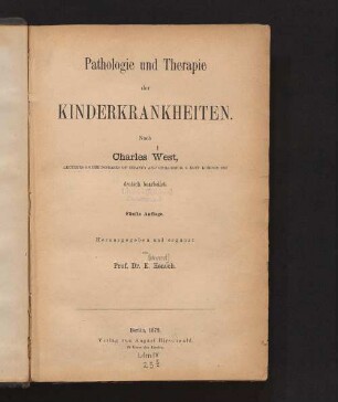 Pathologie und Therapie der Kinderkrankheiten
