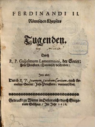 Ferdinandi II. Römischer Khaysers, Tugenden