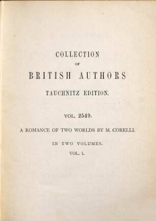 A romance of two worlds : a novel, 1