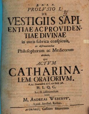 De vestigiis sapientiae ac providentiae divinae in auris fabrica conspicuis, Prolusio 1