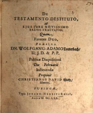De Testamento Destituto, et Ejus Jure Novissimo Brevis Tractatio