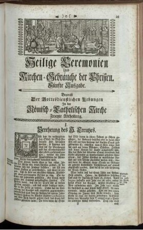 Heilige Ceremonien Und Kirchen-Gebräuche der Christen. Fünfte Ausgabe. Begreift der Gottesdienstlichen Uebungen In der Römisch-Katholischen Kirche. Zweyte Abtheilung