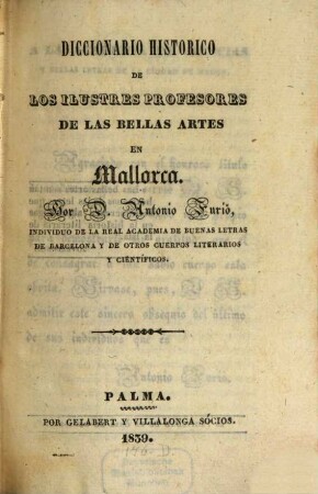 Diccionario historico de los illustres profesores de las bellas artes en Mallorca