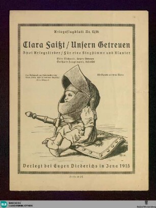 Unsern Getreuen : zwei Kriegslieder für eine Singstimme und Klavier