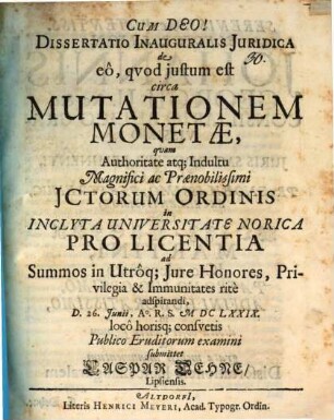 Dissertatio Inauguralis Juridica de eo, quod justum est circa Mutationem Monetae