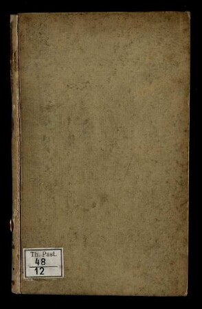 Tabellarischer Grundriß der in deutscher Sprache vorzutragenden Pastoraltheologie