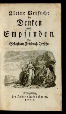 Kleine Versuche im Denken und Empfinden