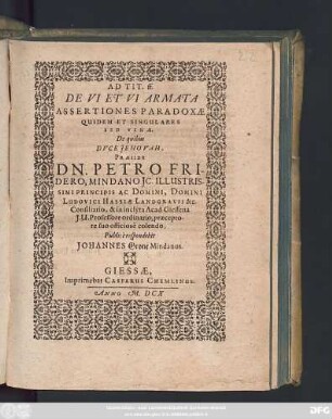 Ad Tit. ff. De Vi Et Vi Armata Assertiones Paradoxae Quidem Et Singulares Sed Verae