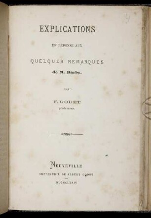 Explications en réponse aux quelques remarques de M. Darby