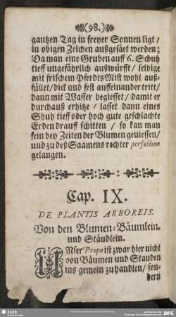 Cap. IX. De Plantis Arboreis. Von den Blumen-Bäumlein und Stäudlein