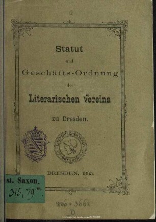 Statut und Geschäfts-Ordnung des Literarischen Vereins zu Dresden