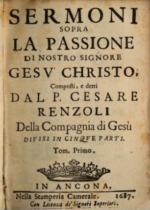 Sermoni sopra la passione di ... Gesu Christo