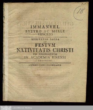 Immanvel Bvtyro Ac Melle Vescens : Meditatio Sacra Ad Festvm Nativitatis Christi Pie Celebrandvm In Academia Ienensi Proposita