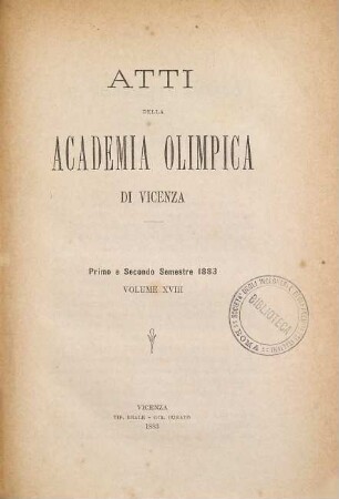 Atti dell'Accademia Olimpica di Vicenza. 18. 1883