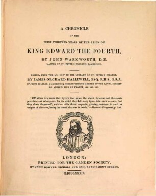 A chronicle of the first thirteen years of the reign of King Edward the Fourth