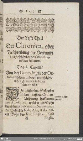 Der Erste Theil Der Chronica, oder Beschreibung der Herkunfft des Geschlechts der Ottomannischen Sultanen