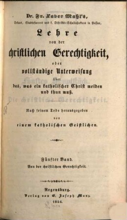 Unterweisung in der christkatholischen Religion : Nach seinem Tode herausgegeben, 5