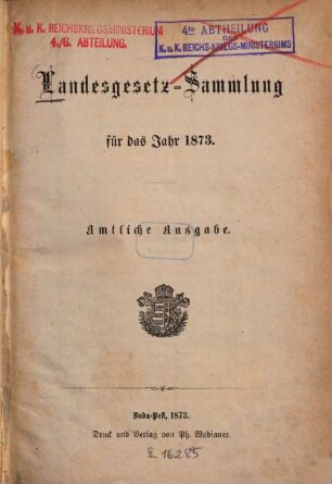 Landesgesetz-Sammlung für das Jahr ..., 1873