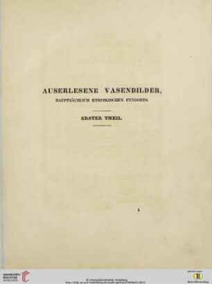 Auserlesene Vasenbilder, hauptsächlich etruskischen Fundorts Erster Theil