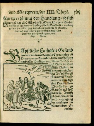 Kurtze erzölung der Handlung/ so sich zugetragen hat zu Cöllen ... Anno. 1520.