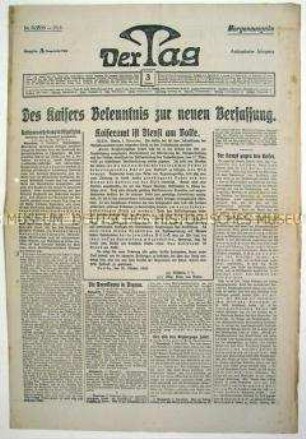 Berliner Tageszeitung "Der Tag" zum Bekenntnis des deutschen Kaisers zu den Verfassungsänderungen