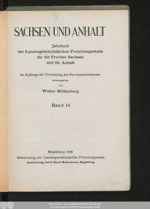 14.1938: Sachsen und Anhalt : Jahrbuch der Historischen Kommission für Sachsen-Anhalt