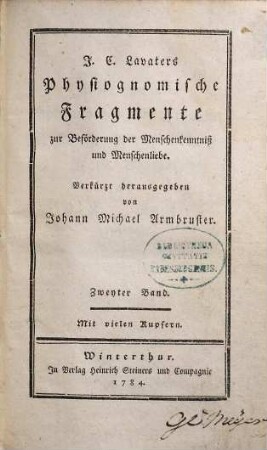 J. C. Lavaters Physiognomische Fragmente zur Beförderung der Menschenkenntniß und Menschenliebe : mit vielen Kupfern, 2